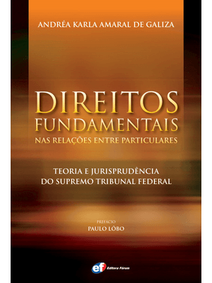 Direitos Fundamentais nas Relações Entre Particulares