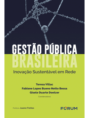 Gestão Pública Brasileira: Inovação Sustentável em Rede