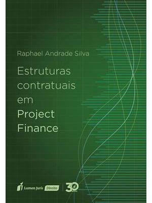 Estruturas Contratuais em Project Finance