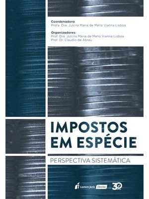 Impostos em Especie - Perspectiva Sistematica