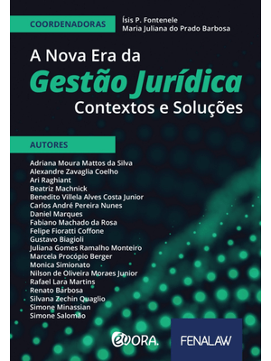 A Nova Era da Gestão Jurídica: Contextos e Soluções