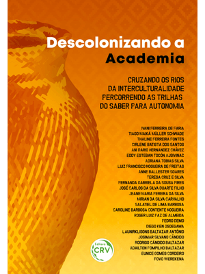 Descolonizando a Academia: Cruzando os Rios da Interculturalidade, Percorrendo as Trilhas do Saber P