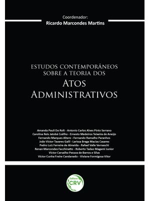 Estudos Contemporâneos sobre a Teoria dos Atos Administrativos