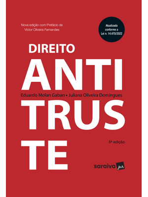 Direito Antitruste - 5ª Edição 2024