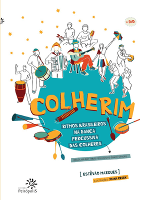 Colherim: Ritmos Brasileiros na Dança Percussiva das Colheres/Brazilian Rhythms Percussive Dance Spo