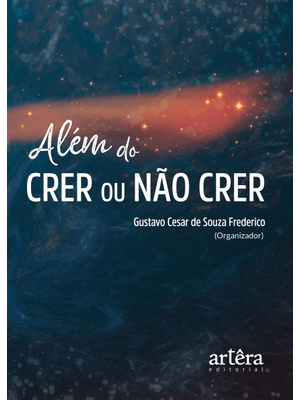 Além do Crer Ou Não Crer