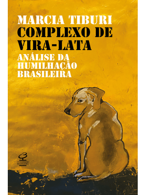 Complexo de Vira-Lata: Análise da Humilhação Colonial