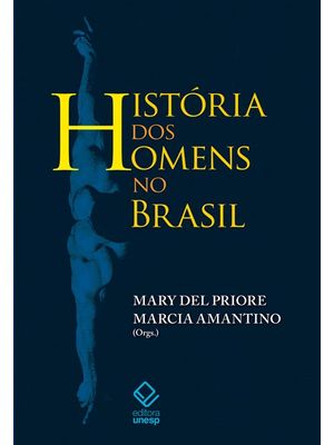 História dos Homens no Brasil