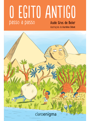 O Egito Antigo Passo a Passo