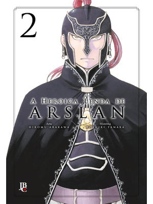 A Heróica Lenda de Arslan - Vol.2