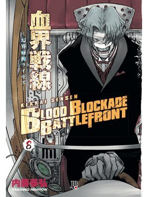 Blood Blockade Battlefront - Vol. 8