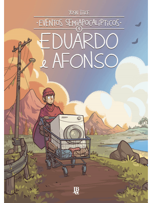 Eventos Semiapocalipticos - Eduardo e Afonso Vol. 01
