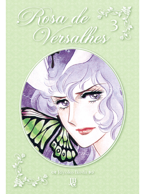 Rosa de Versalhes - Vol. 3