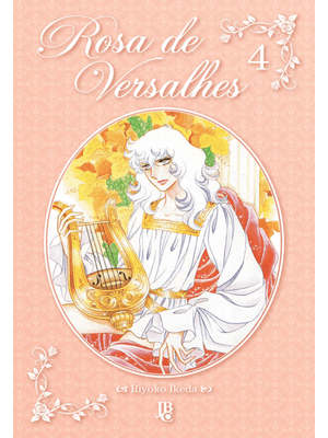 Rosa de Versalhes - Vol. 4