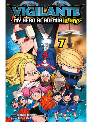 Vigilante My Hero Academia Illegals Vol. 07
