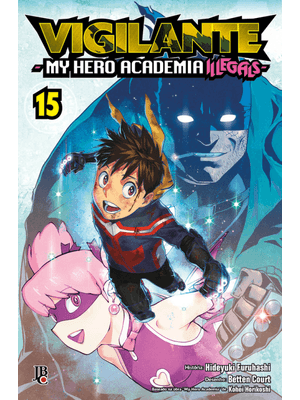 Vigilante My Hero Academia Illegals Vol. 15