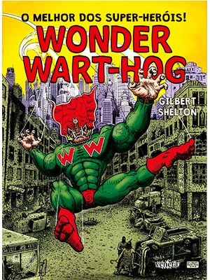 O Melhor dos Super-Heróis! Wonder Wart-Hog