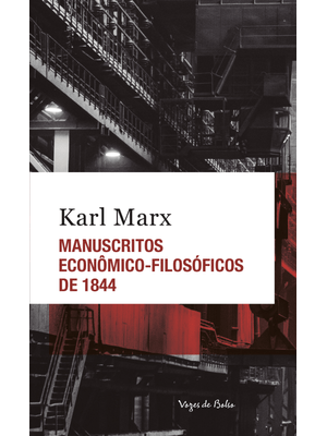 Manuscritos Econômico-Filosóficos de 1844 - Ed. Bolso