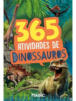 365 Atividades de Dinossauros