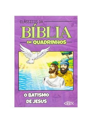 Clássicos da Bíblia em Quadrinhos: Batismo de Jesus, o