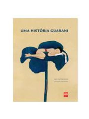 Uma Historia Guarani