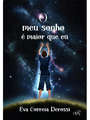 O Meu Sonho É Maior Que Eu