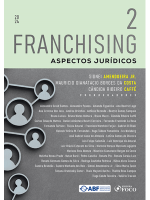 Franchising - Aspectos Jurídicos - 1ª Ed - 2024 - Volume 2