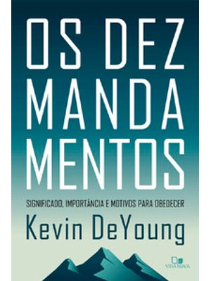 Dez Mandamentos, os