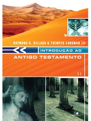 Introdução Ao Antigo Testamento - Dillard