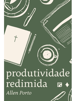 Produtividade Redimida