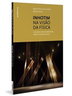 Inhotim na Visão da Física: Leituras Complementares para o Ensino Médio
