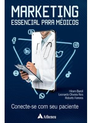 Marketing Essencial para Médicos: Conecte-Se com Seu Paciente