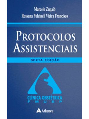 Protocolos Assistenciais - Clínica Obstétrica