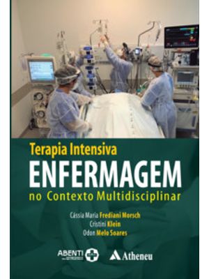 Terapia Intensiva Enfermagem no Contexto Multidisciplinar