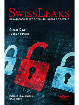 Swissleaks: Revelações sobre a Fraude Fiscal do Século