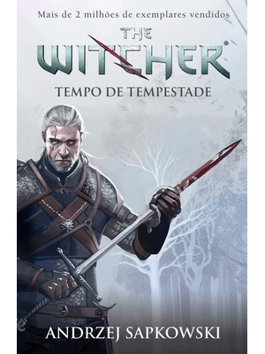Tempo de Tempestade - The Witcher - a Saga do Bruxo Geralt de Rivia - Prelúdio (Capa Game)