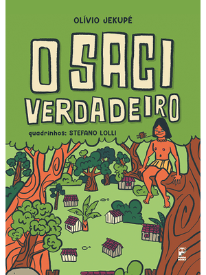O Saci Verdadeiro
