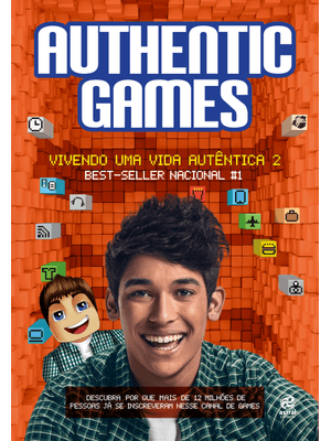 Authenticgames - Vivendo Uma Vida Autêntica 2