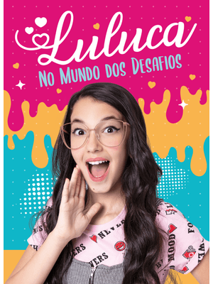 Luluca - no Mundo dos Desafios