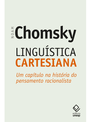 Linguística Cartesiana: Um Capítulo na História do Pensamento Racionalista