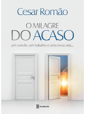 O Milagre do Acaso
