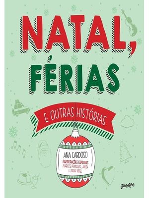 Natal, Férias e Outras Histórias