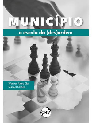 Município: a Escala da (Des)Ordem