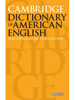 Cambridge Dictionary of American English: For Speakers of Portuguese