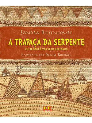 A Trapaça da Serpente