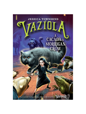 Vazíola: a Caçada a Morrigan Crow