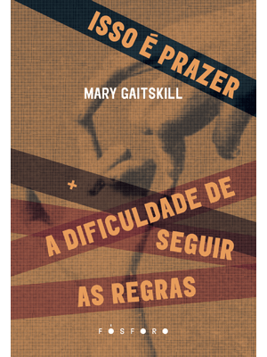 Isso É Prazer +: a Dificuldade de Seguir as Regras