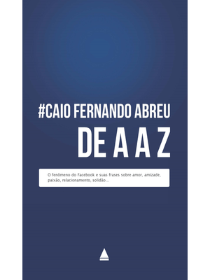 Caio Fernando Abreu de a a Z