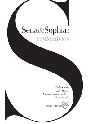 Sena & Sophia: Centenários