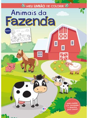 Animais da Fazenda - Meu Livrão de Colorir